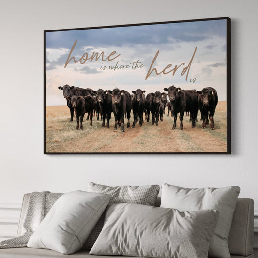 Home is Where the Herd Is - Black Angus Inspirational Canvas Wall Art Teri James Photography