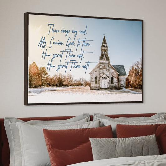 How Great Thou Art Lyrics & Old Church Wall Art Teri James Photography