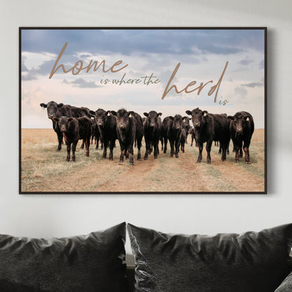 Home is Where the Herd Is - Black Angus Inspirational Canvas Wall Art Teri James Photography