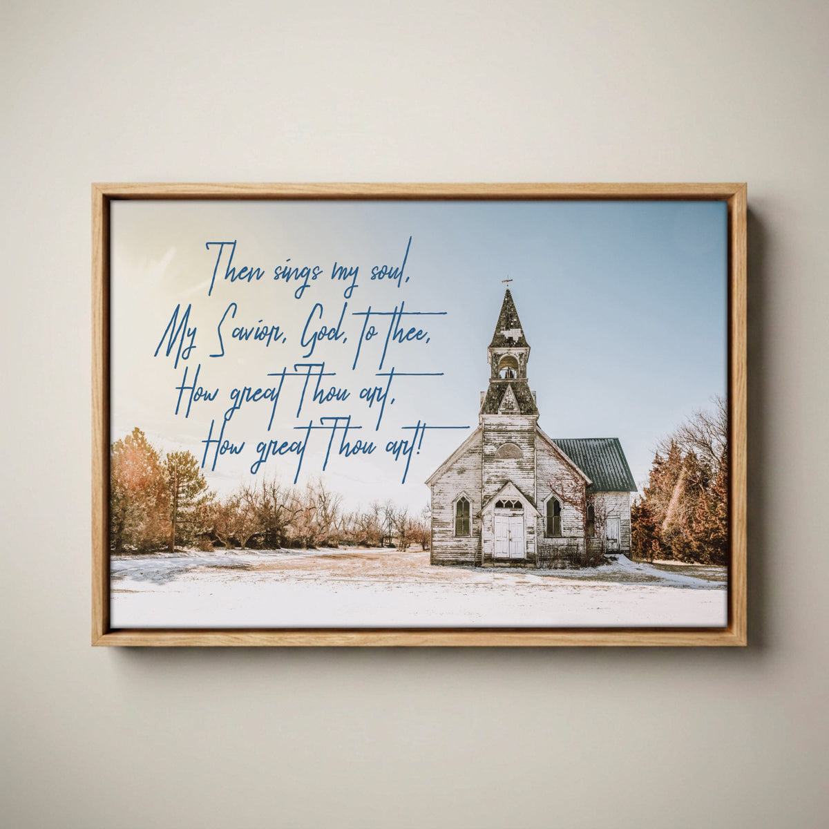 How Great Thou Art Canvas - Rustic Church Wall Decor Canvas-Natural Oak Float Frame / 12 x 18 Inches