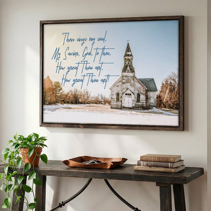 How Great Thou Art Lyrics & Old Church Wall Art Teri James Photography