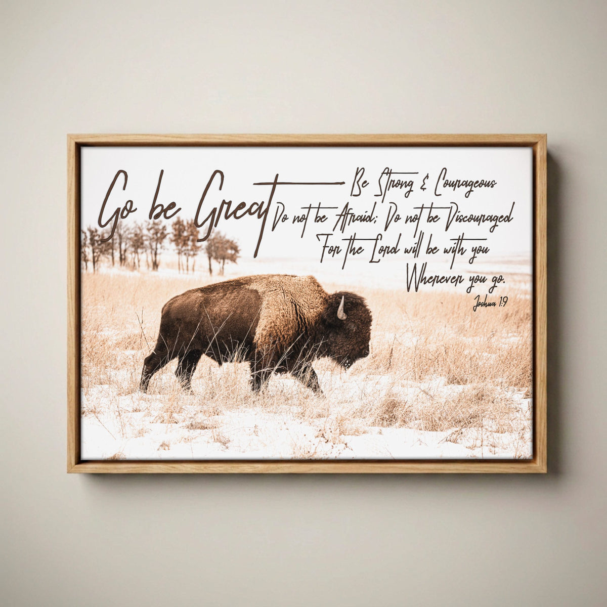 Joshua 1:9 Bible Verse Canvas - Western Nursery Wall Art Canvas-Natural Oak Float Frame / 12 x 18 Inches