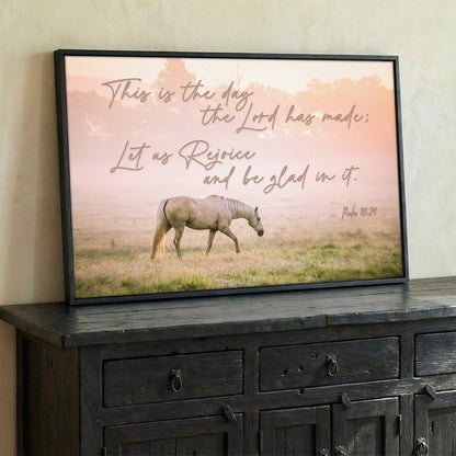 This is the Day the Lord has Made - Horse Wall Art Wall Art Teri James Photography